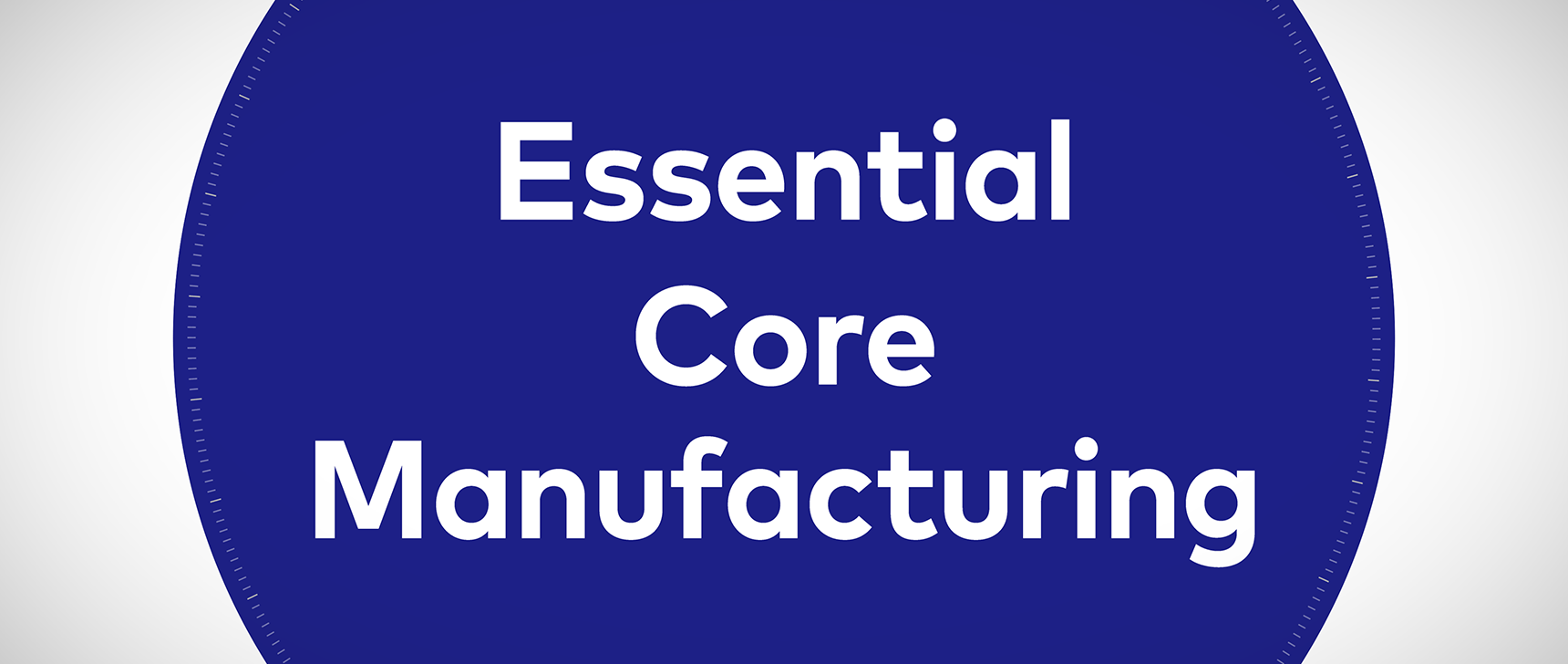 Essential Core Manufacturing